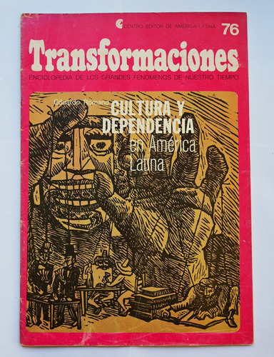 Cultura Y Dependencia En América Latina Transformaciones 76