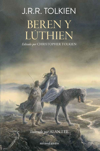 Libro: Beren Y Lúthien. Tolkien, J. R. R.. Minotauro