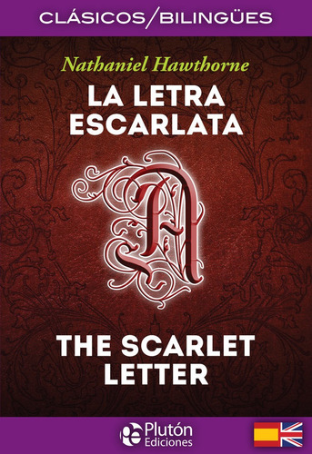 Libro La Letra Escarlata / The Scarlet Letter - Hawthorne...
