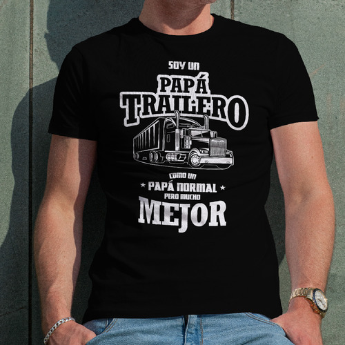 Playera Varios Colores Para Papá Trailero El Mejor Papá