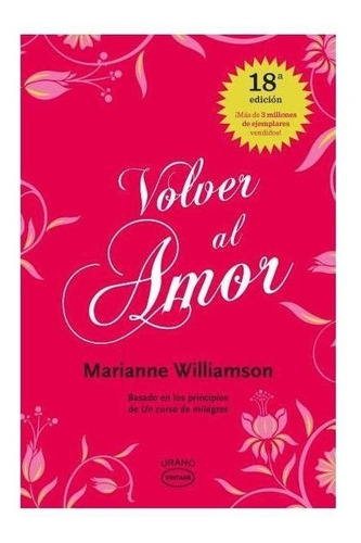 Marianne Williamson - Volver Al Amor (vintage)