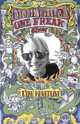 Lynnee Breedlove's One Freak Show - Lynn Breedlove (paper...