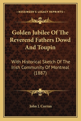 Libro Golden Jubilee Of The Reverend Fathers Dowd And Tou...