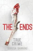 Libro The Ends : Two Young Lovers' Crimes And The Afterma...