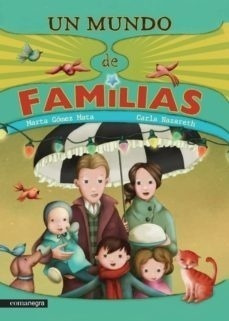 Un Mundo De Familias - Gomez, Marta - Es