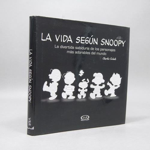 La Vida Según Snoopy Charles M Schulz 2013 R5