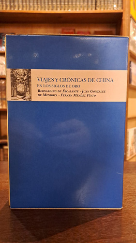 Viajes Y Cronicas De China   En Los Siglos De Oro