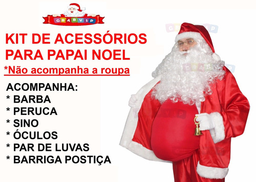 Barrigão Papai Noel + Barba + Peruca + Óculos + Sino + Luvas