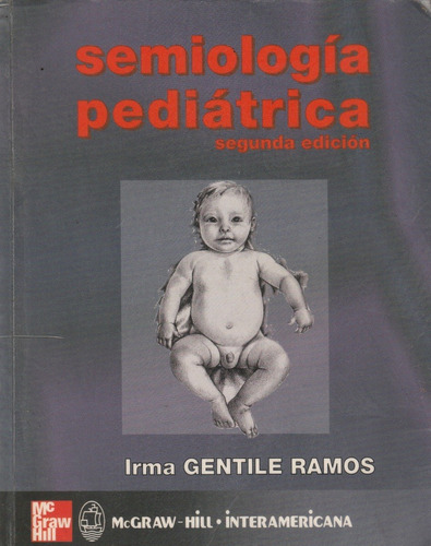 Semiologia Pediatrica 2ª Edicion Irma Gentile Ramos 