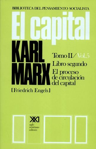 Libro Capital Tomo Ii / Vol.5 Libro Segundo. El Proceso De