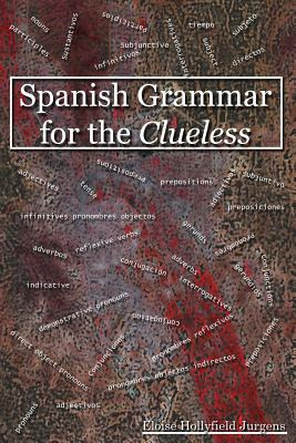 Libro Spanish Grammar For The Clueless - Jurgens, Eloise ...