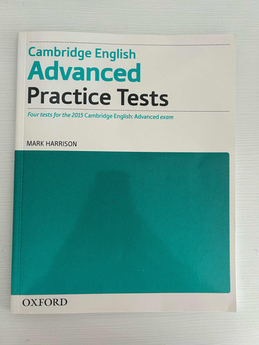 Practice Test Advanced (cambridge English)