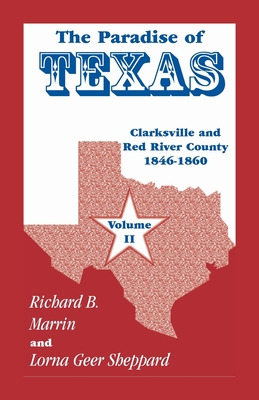 Libro The Paradise Of Texas, Volume 2: Clarksville And Re...