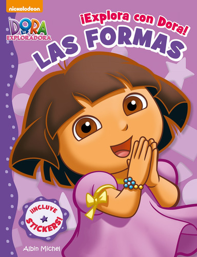 ¡Explora con Dora! Las formas, de Ediciones Larousse. Editorial Mega Ediciones, tapa blanda en español, 2015