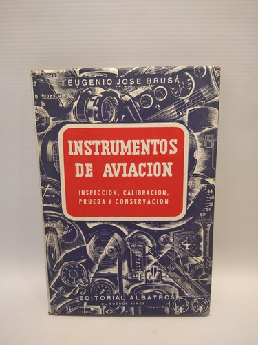 Instrumentos De Aviación  Eugenio Jose Brusá Albatros 