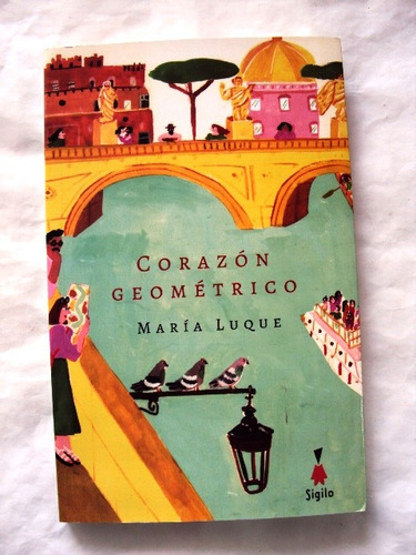 María Luque, Corazón Geométrico - Libro Nuevo - L40