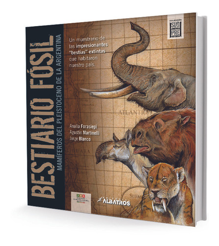 Bestiario Fosil - Forasiepi, Martinelli Y Otros