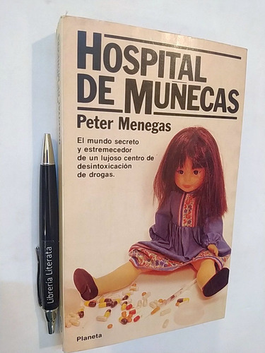 Hospital De Muñecas Peter Menegas Ed. Planeta 378 Páginas / 