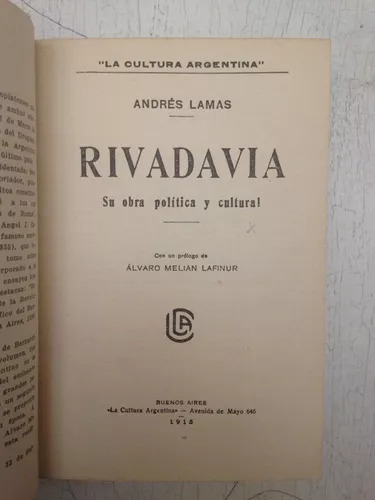 Rivadavia Su Obra Politica Y Cultural Andres Lamas