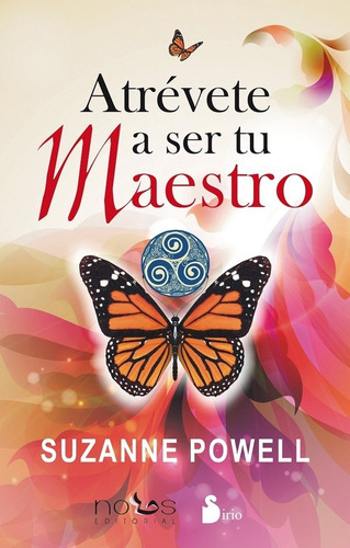 Atrévete A Ser Tu Maestro, De Suzanne Powell. Editorial Sirio En Español
