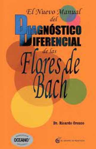 Nuevo Manual Del Diagnostico De Las Flores De Bach