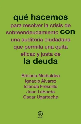 Qh13 Que Hacemos Con La Deuda, De Sin . Editorial Akal, Tapa Blanda En Español
