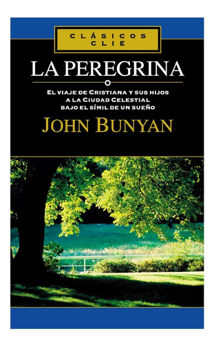 La Peregrina - John Bunyan