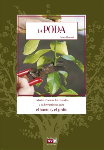 La Poda - Todas Las Técnicas, Fausta Mainardi Fazio, Vecchi