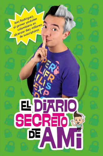 El Diario Secreto De Ami - Ami Rodriguez