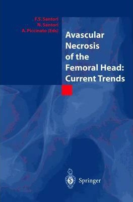 Libro Avascular Necrosis Of The Femoral Head: Current Tre...