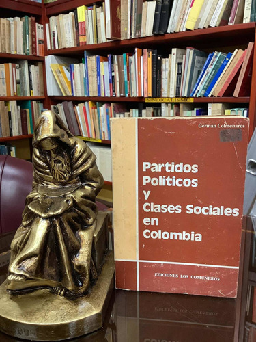 Partidos Políticos Y Clases Sociales En Colombia - Germán Co