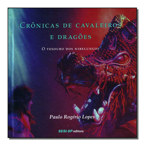 Libro Cronicas De Cavaleiros E Dragoes De Lopes Paulo Rogeri