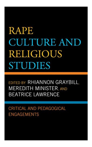 Rape Culture And Religious Studies - Jeremy Posadas. Ebs