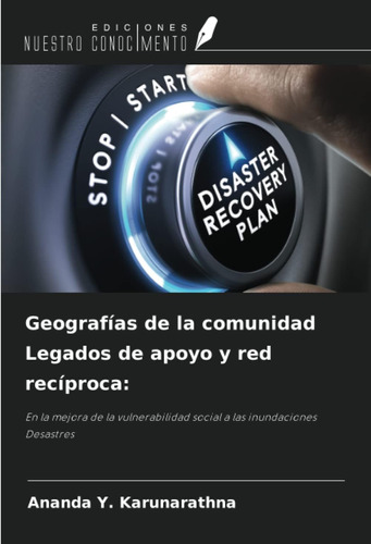 Libro: Geografías De La Comunidad Legados De Apoyo Y Red Rec