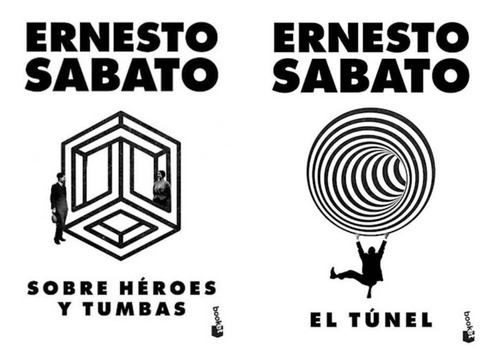 El Túnel + Sobre Héroes Y Tumbas - Ernesto Sabato (2 Libros)