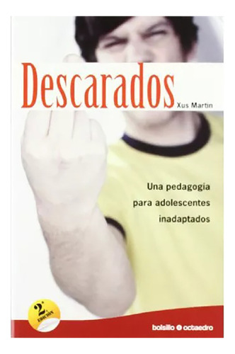 Descarados - Martin Garcia Xus - Editorial Octaedro - #w