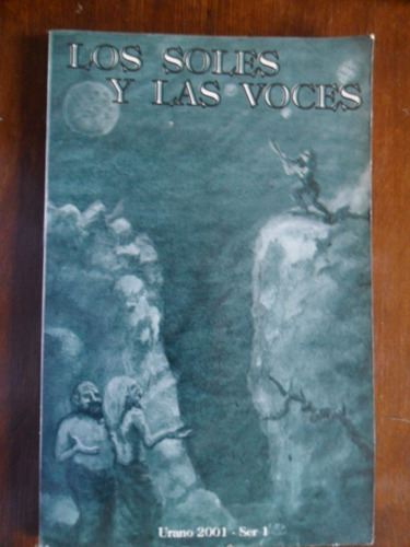 Los Soles Y Las Voces. Urano 2001. Ser I