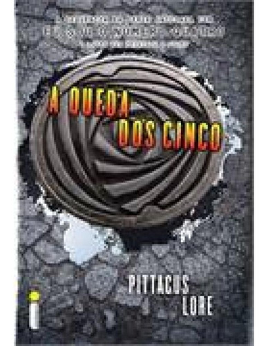 Livro - A Queda Dos Cinco: Série Os Legados De Lorien Vol. 4