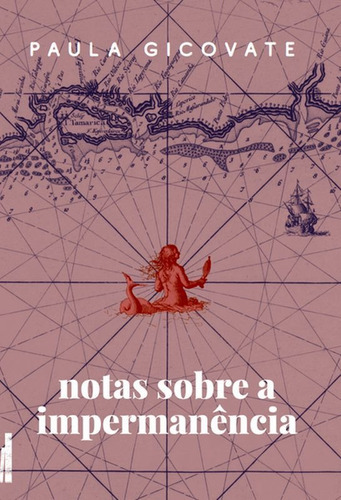 Notas Sobre A Impermanência, De Gicovate, Paula. Editora Faria E Silva Editora, Capa Mole Em Português