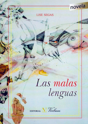 Las Malas Lenguas, De Lise Segas. Editorial Promolibro, Tapa Blanda, Edición 2016 En Español