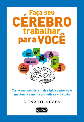 Livro Faça Seu Cérebro Trabalhar Para Você