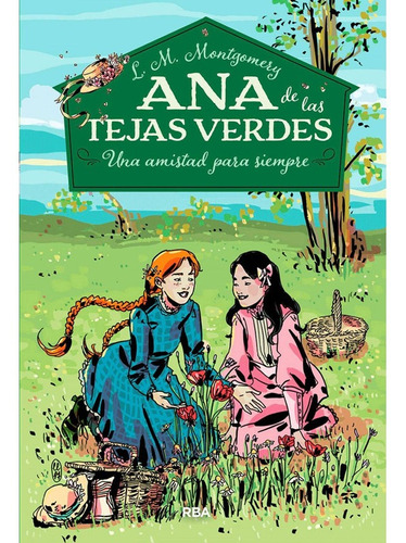 Ana De Las Tejas Verdes 2 Una Amistad Para Siempre | Bros