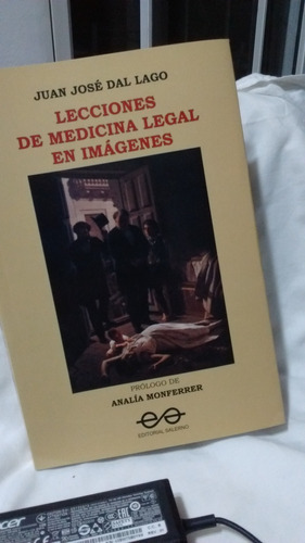 Lecciones De Medicina Legal En Imágenes J. Dal Lago - Eds 