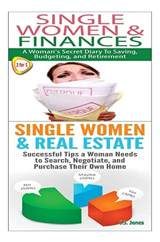 Single Women & Finances & Single Women & Real Estate (finances Box Set), De Jones, J J. Editorial Createspace Independent Publishing Platform, Tapa Blanda En Inglés