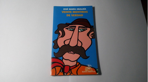 Libro Veinte Mentiras De Verdad