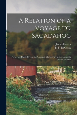 Libro A Relation Of A Voyage To Sagadahoc: Now First Prin...