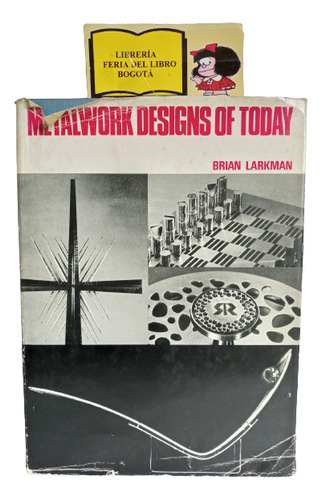 Diseños Metálicos De Hoy - Brian Larkman - 1969 - En Inglés