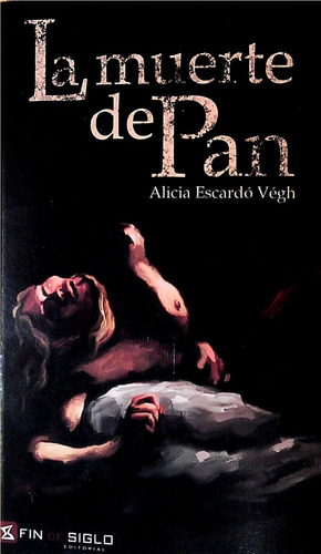 La Muerte De Pan - Alicia Escardó