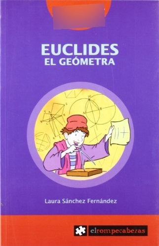 Libro Euclides El Geómetra De Laura Sánchez Fernández Ed: 1