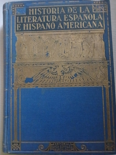 Historia De La Literatura Española E Hispanoamericana Sopena